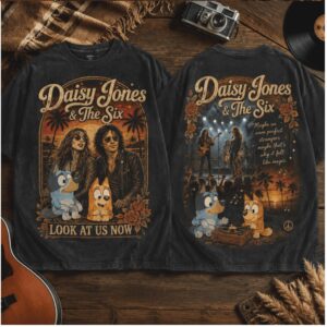Daisy Jones And The Six Bluey Look At Us Now Band Shirt