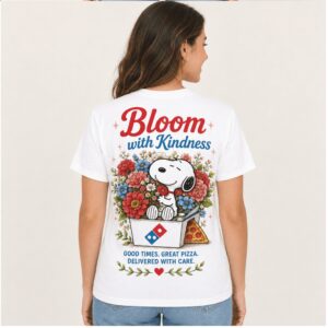 Dominos Pizza Snoopy Bloom With Kindness Cute Floral Shirt