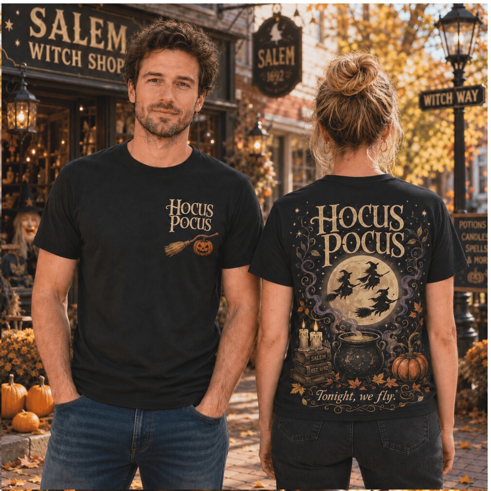 Hocus Pocus Salem Witches Full Moon Tonight We Fly Shirts Hocus Pocus Salem Witches Full Moon Tonight We Fly Shirts