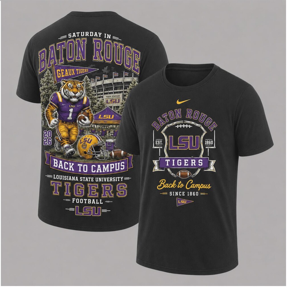 LSU Tigers Mascot Saturday In Baton Rouge Football Back To Campus Shirt LSU Tigers Mascot Saturday In Baton Rouge Football Back To Campus Shirt
