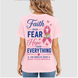 Los Angeles Rams Pink Ribbon Faith Over Fear Awareness Shirt