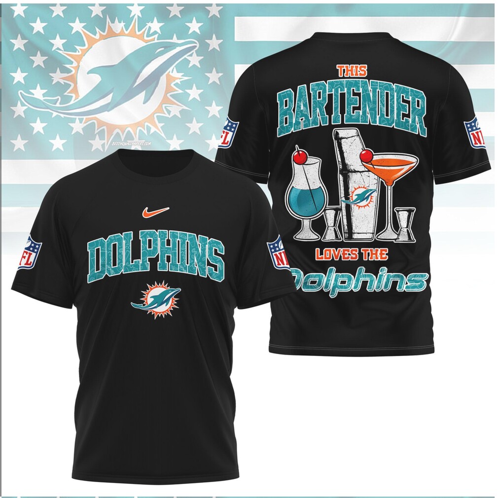Miami Football This Bartender Loves The Dolphins Shirt Miami Football This Bartender Loves The Dolphins Shirt