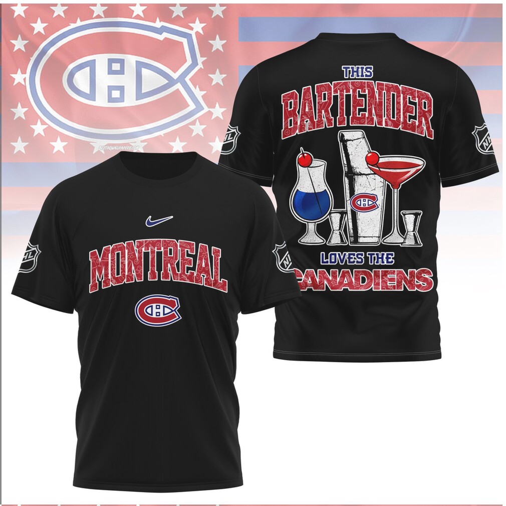 Montreal Canadiens This Bartender Loves The Canadiens Shirt Montreal Canadiens This Bartender Loves The Canadiens Shirt