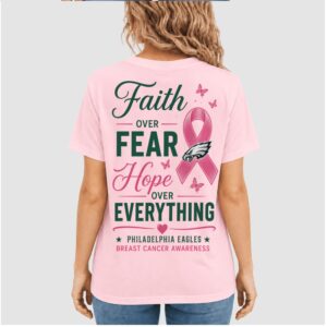 Philadelphia Eagles Pink Ribbon Faith Over Fear Breast Cancer Shirt