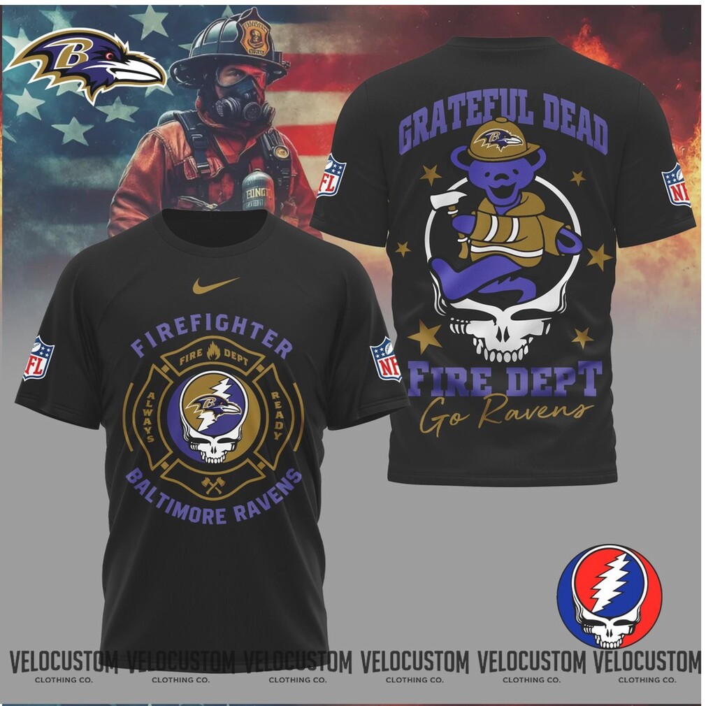Baltimore Ravens Firefighter Grateful Dead Fire Dept Shirt Baltimore Ravens Firefighter Grateful Dead Fire Dept Shirt