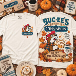 Buc Ees Cinnabon Cinnamon Roll Happy Thanksgiving Fall Shirt