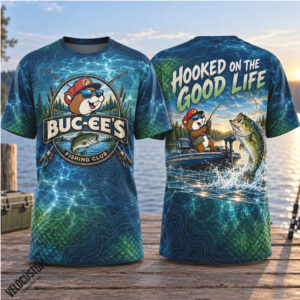 Buc Ees Fishing Club Hooked On The Good Life Shirt