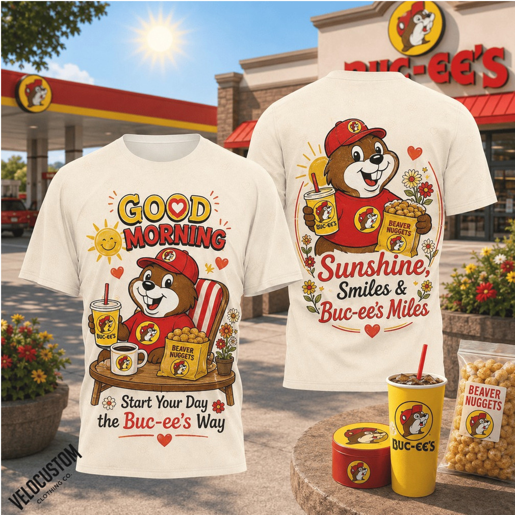 Buc Ee’s Good Morning Sunshine Smiles Coffee Lover Shirt Buc Ee’s Good Morning Sunshine Smiles Coffee Lover Shirt