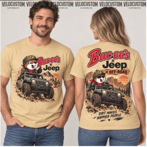 Buc Ee's Jeep Off Road Dirt Makes Happier People Shirt