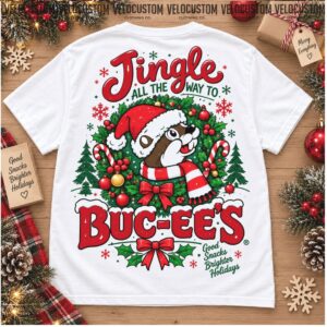 Buc Ees Jingle All The Way Christmas Holiday Shirt