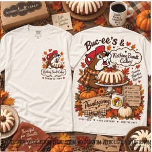 Buc Ee's Nothing Bundt Cakes Thanksgiving Beaver Shirt