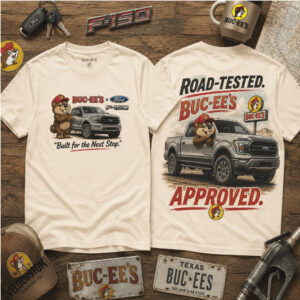Buc ee s Ford F 150 Road Tested Approved Shirt