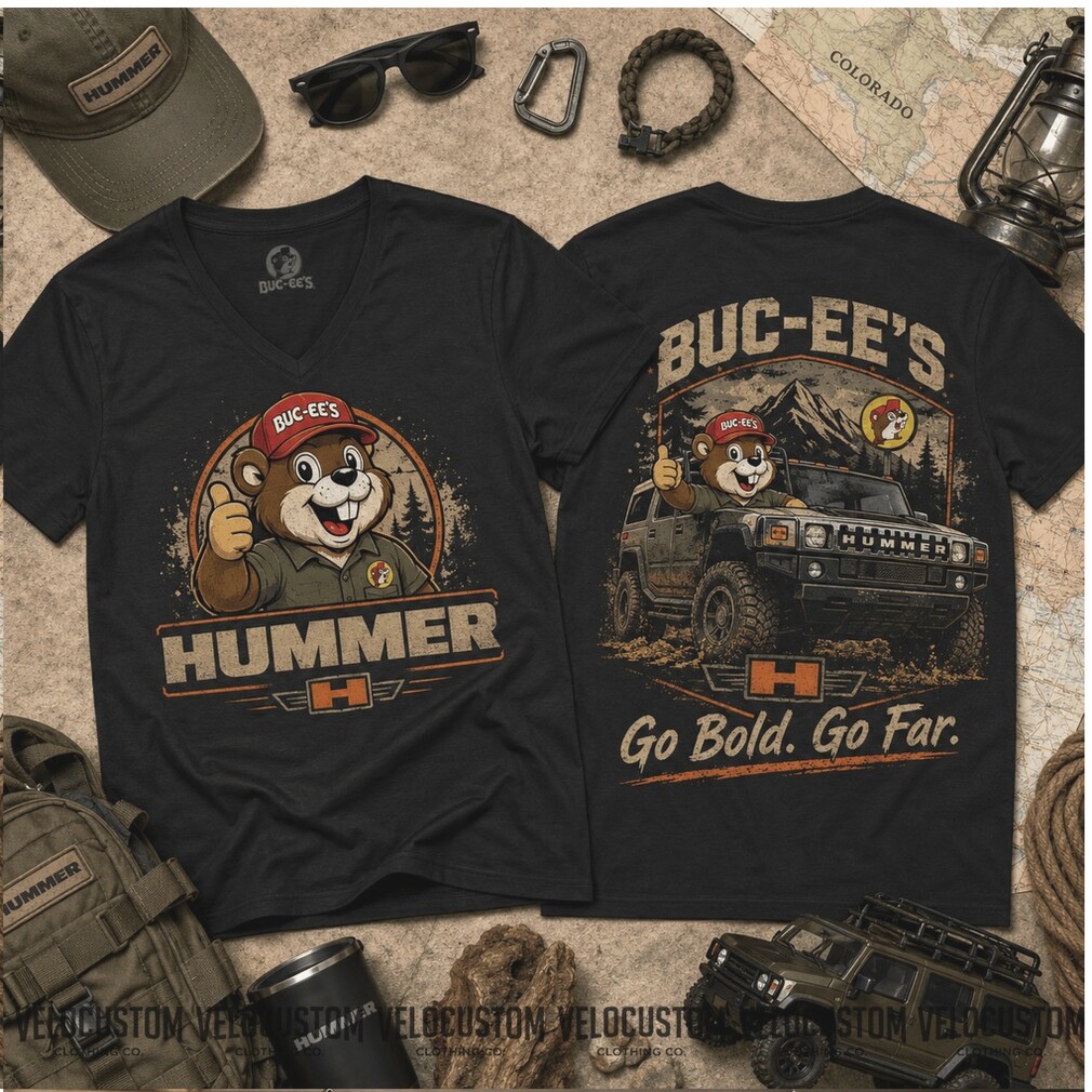 Buc ees Beaver Hummer Go Bold 4×4 Off Road Mountain Adventure Shirt Buc ees Beaver Hummer Go Bold 4×4 Off Road Mountain Adventure Shirt