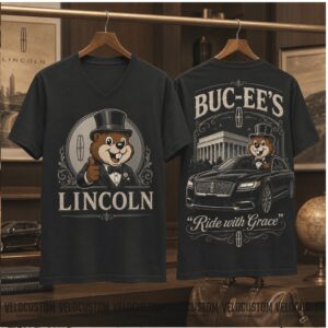 Buc ees Beaver Lincoln Luxury Ride With Grace Shirt