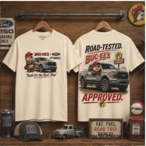 Buc ees Beaver Mascot Ford F150 Truck Road Tested Shirt