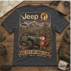 Buc ees Beaver Off Road Club Mud 4x4 Jeep Adventure Trail Shirt