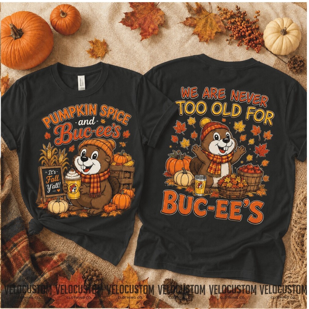 Buc ees Beaver Pumpkin Spice Fall Autumn Leaves Shirt Buc ees Beaver Pumpkin Spice Fall Autumn Leaves Shirt