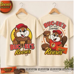 Buc ees Beaver Reeses Peanut Butter Cups Fuel Your Cravings Shirt
