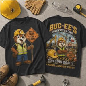 Buc ees Construction Crew Beaver Mascot Road Work Graphic Shirt