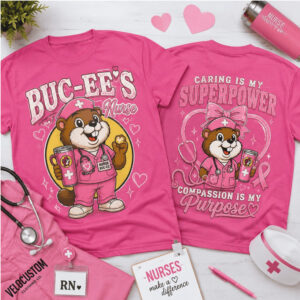 Buc ees Nurse Superpower Pink Scrub Beaver Compassion Shirt