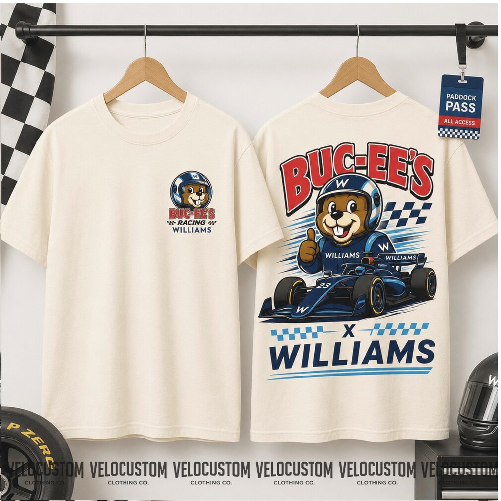 Buc ees Williams Racing Beaver Mascot Formula Race Car Shirt Buc ees Williams Racing Beaver Mascot Formula Race Car Shirt