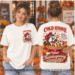 Cold Stone Creamery Thanksgiving Beaver Ice Cream Thanksgiving Shirt