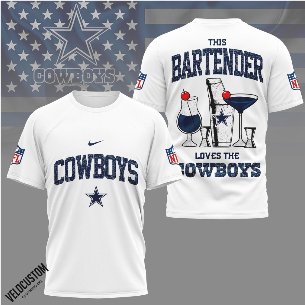 Dallas Cowboys This Bartender Loves The Cowboys Shirt Dallas Cowboys This Bartender Loves The Cowboys Shirt