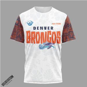 Denver Broncos Hawaii Stronger Than The Storm Shirt