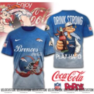 Denver Broncos Popeye Coca Cola Drink Strong Shirt