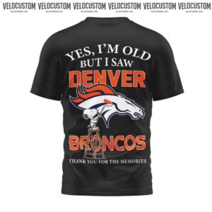 Denver Broncos Snoopy Yes I Am Old But I Saw Denver Broncos Shirt
