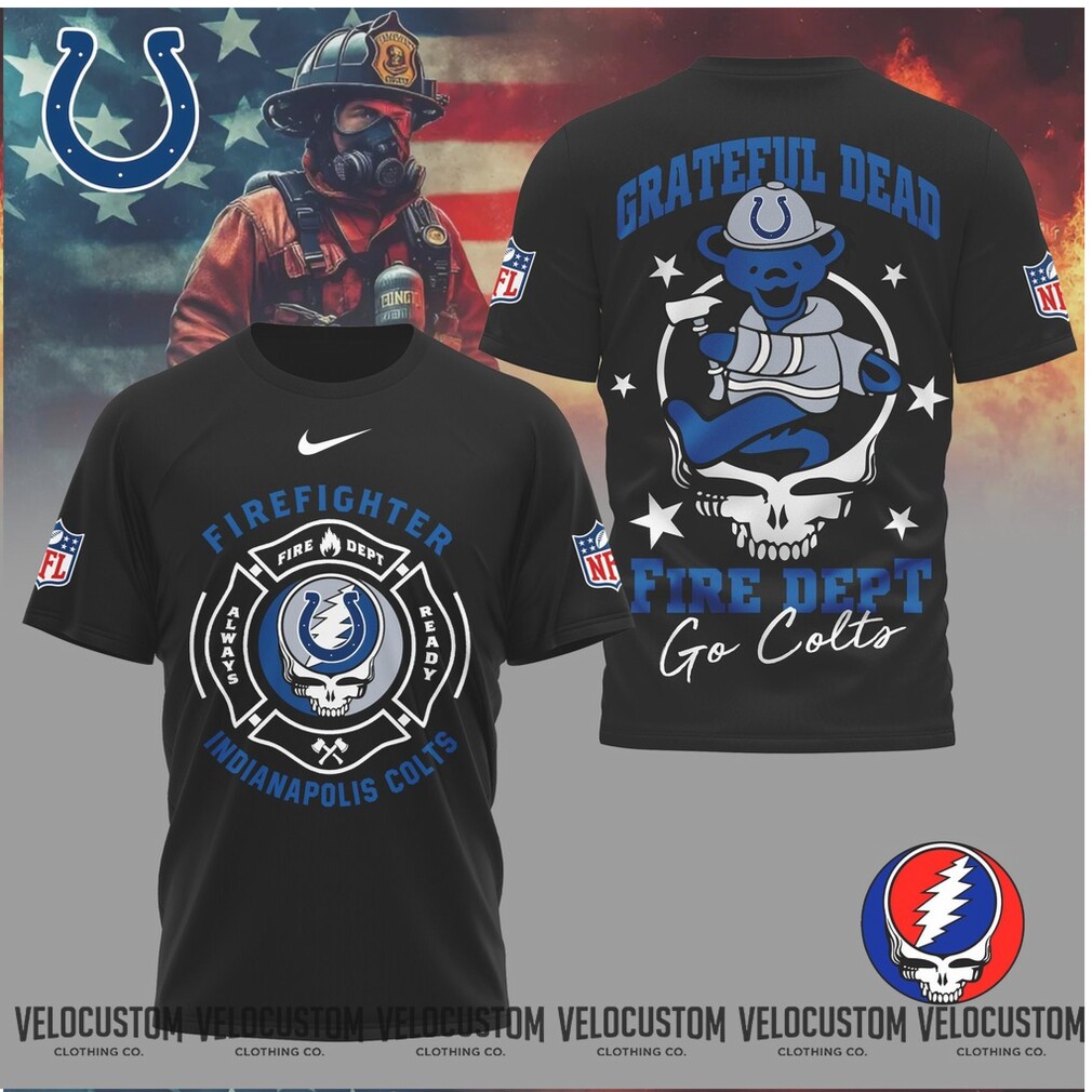Indianapolis Colts Firefighter Grateful Dead Bear Shirt Indianapolis Colts Firefighter Grateful Dead Bear Shirt
