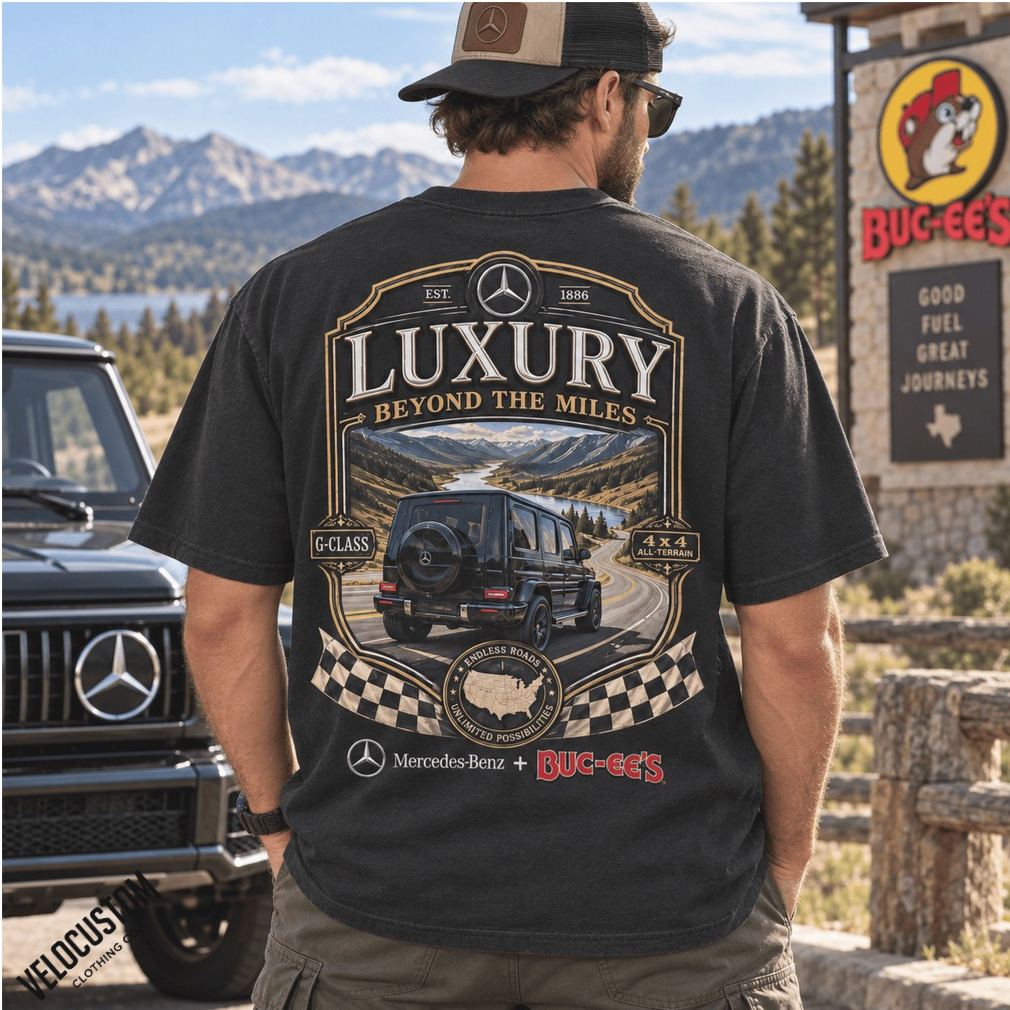 Mercedes Benz Luxury G Class Buc Ees Road Trip Shirt Mercedes Benz Luxury G Class Buc Ees Road Trip Shirt