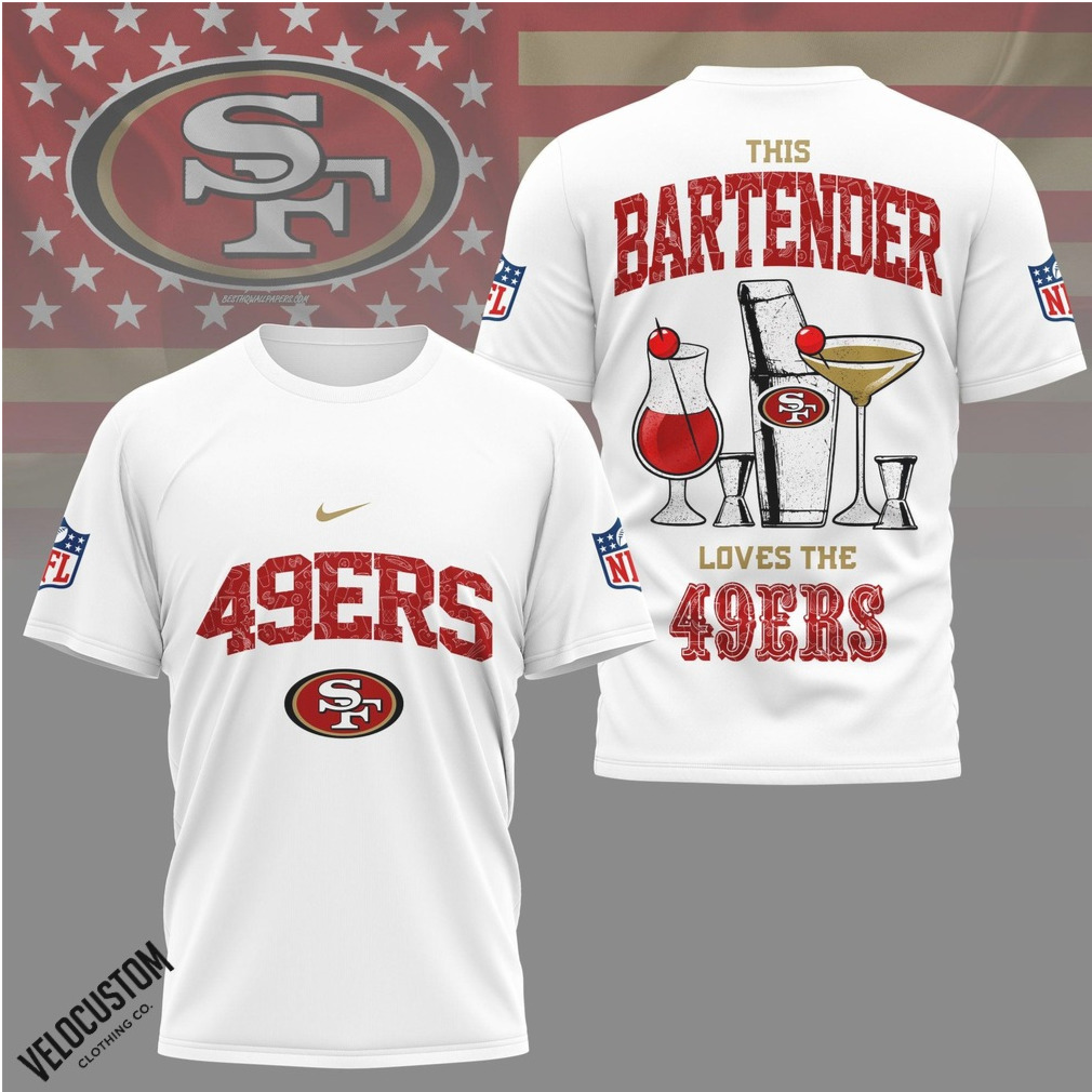 San Francisco 49ers Bartender Cocktail Drink Fan Shirt San Francisco 49ers Bartender Cocktail Drink Fan Shirt