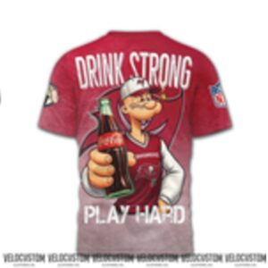 Tampa Bay Buccaneers Popeye Coca Cola Drink Strong Shirt