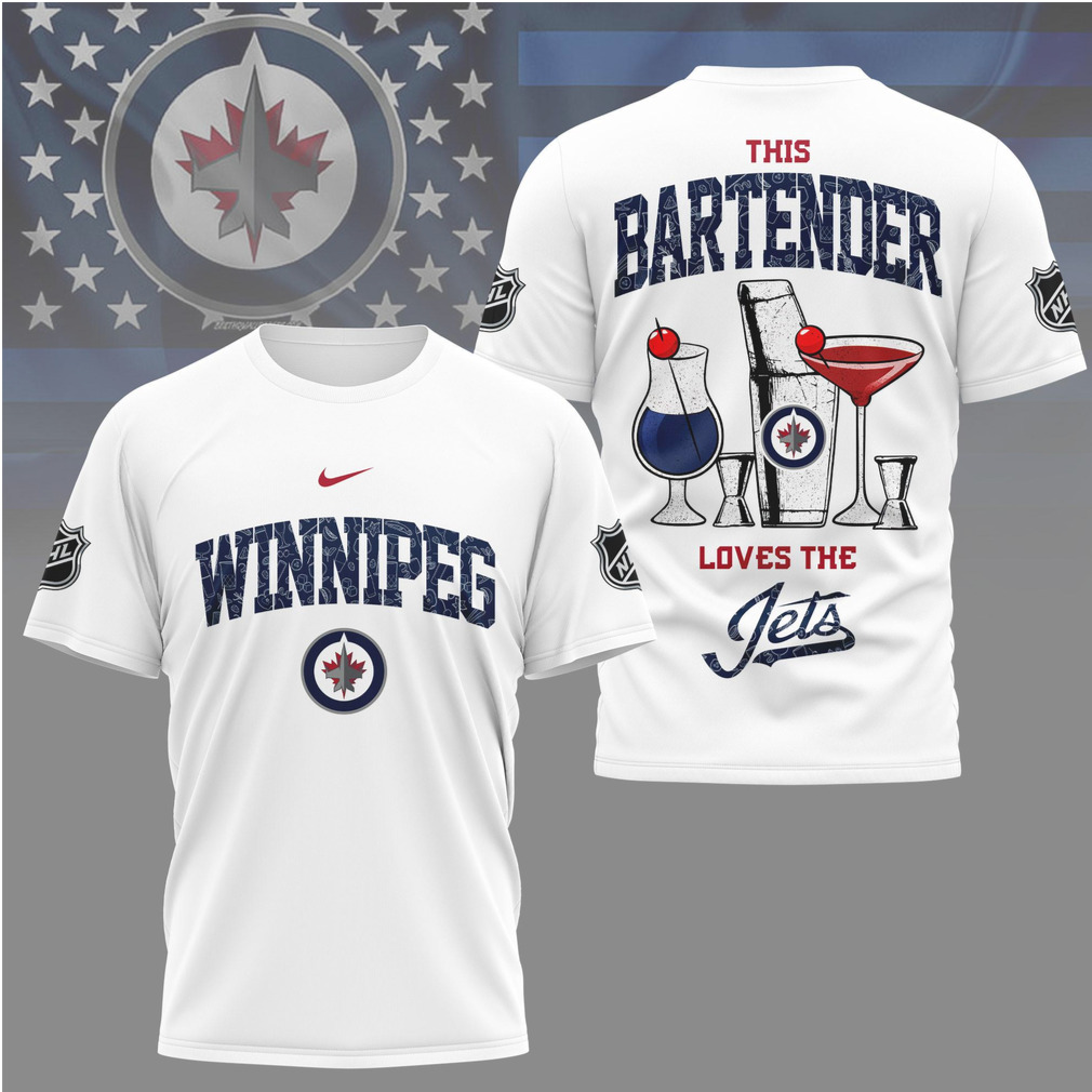 Winnipeg Hockey This Bartender Loves The Jets Shirt Winnipeg Hockey This Bartender Loves The Jets Shirt